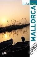 Mallorca (guia viva express) 2009