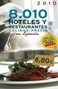 8010 hoteles y restaurantes calidad-precio en espa&ntilde;a 2010 