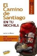 El camino de santiago en tu mochila 2010 