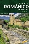 Guia del romanico en espa&ntilde;a (guias singulares) 