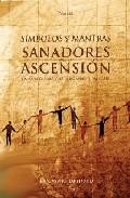 Simbolos y mantras sanadores para la ascension (+ 18 tarjetas) 