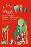 El taller de los duendes: una guia para ayudar a los ni&ntilde;os a imag inar, ilustar y realizar su propio libro