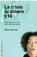 La crisis, tu dinero y tu 