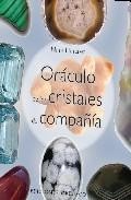 Oraculo de los cristales de compa&ntilde;ia 
