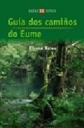 Guia dos cami&ntilde;os do eume 