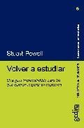 Volver a estudiar: una guia imprescindible para los que quieran m ejorar su captacion