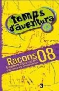 Racons 08: temps d aventura: excursions a peu i en btt