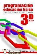 Programacion educacion fisica 3&ordm;eso: objetivos, unidades didactic as y temporalizacion de sesiones
