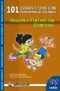 101 juegos y ejercicios para ni&ntilde;os de 3- 6 a&ntilde;os 