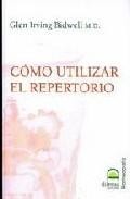Como utilizar el repertorio  (2&ordf; ed.)