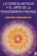 La ciencia antigua y el arte de la psicoterapia pranica 