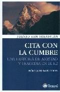 Cita con la cumbre: una historia de amistad y tragedia en el k2 ( 2&ordf; ed)