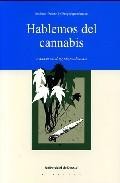 Hablemos del cannabis: avances en drogodependencias