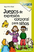 Juegos de expresion corporal para ni&ntilde;os