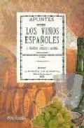 Apuntes sobre los vinos espa&ntilde;oles