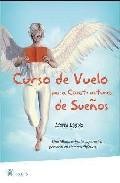 Curso de vuelo para constructores de sue&ntilde;os 