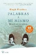 Palabras a mi mismo: mi lucha por convertirme en persona 