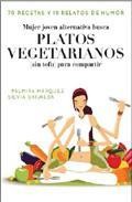 Mujer alternativa joven busca platos vegetarianos para compartir 