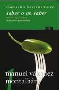 Saber o no saber: manual imprescindible de la cultura gastronomic a (carvalho gastronomico 1)