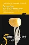 La cocina de los finisterres: viaje por las cazuelas de galicia, asturias, cantabria y pais vasco