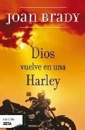 Dios vuelve en una harley 