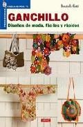 Ganchillo, dise&ntilde;os de moda, faciles y rapidos