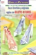Hacer divertidos y originales regalos con billetes de euros 
