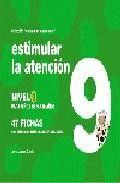 Estimular la atencion nivel 9: para ni&ntilde;os de 9 a 10 a&ntilde;os