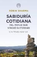 Sabiduria cotidiana del monje que vendio su ferrari 