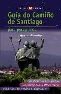 Guia do cami&ntilde;o de santiago para peregrinos 