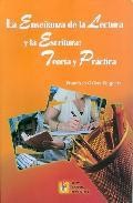 La ense&ntilde;anza de la lectura y la escritura: teoria y practica 