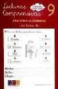 Lecturas comprensivas 9 (3&ordf; ed. revisada y ampliada): atencion a la diversidad leo textos iii