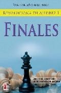 Revoluciona tu ajedrez i: finales 