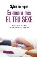 Es encara mes el teu sexe