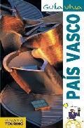 Pais vasco (guia viva 2011) 