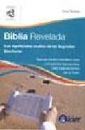 Biblia revelada: significados ocultos de las sagradas escrituras 