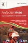 Profecias incas: asombro y sabiduria en epocas de cambio 