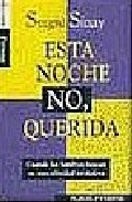 Esta noche no, querida (2&ordf; ed.)