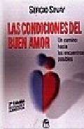 Las condiciones del buen amor: un camino hacia los encuentros pos ibles
