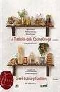 La tradicion de la cocina griega: un pasado con futuro