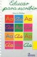 Educar para escribir (2&ordf; ed)