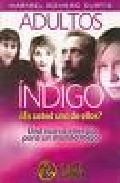 Adultos indigo. &iquest;es usted uno de ellos?