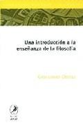 Una introduccion a la ense&ntilde;anza de la filosofia 