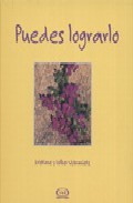Quiero decirte...&iexcl;puedes lograrlo!