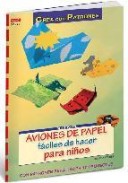 Aviones de papel faciles de hacer para ni&atilde;&lsquo;os (crea tus patrones)