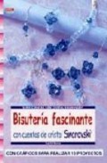 Bisuteria fascinante: con cuentas de cristal de swarovski