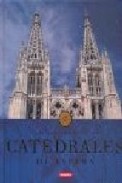 Catedrales de espa&atilde;&lsquo;a