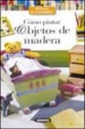 Como pintar objetos de madera