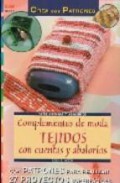 Complementos de moda tejidos con cuentas y abalorios (crea con pa trones)