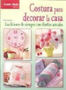 Costura para decorar la casa: las labores de siempre con dise&atilde;&lsquo;os actuales